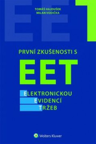 Kniha První zkušenosti s EET elektronickou evidencí tržeb Tomáš Hajdušek