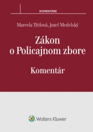 Kniha Zákon o Policajnom zbore Marcela Tittlová