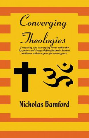 Kniha Converging Theologies Nicholas Bamford