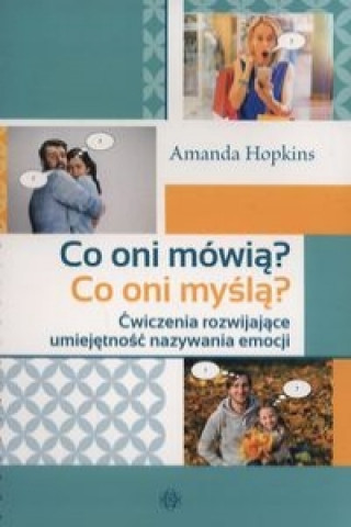 Livre Co oni mowia? Co oni mysla? Amanda Hopkins