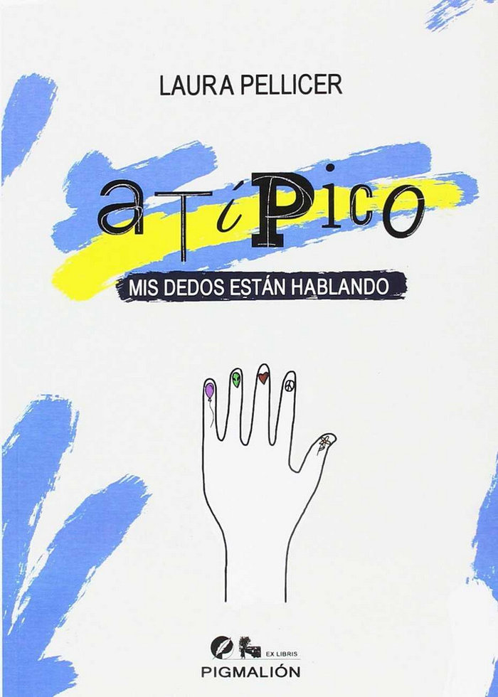 Libro ATIPICO MIS DEDOS ESTAN HABLANDO 