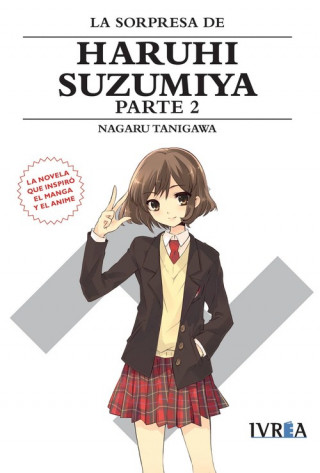 Könyv La sorpresa de Haruhi Suzumiya NAGURU TANIGAWA