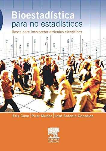 Kniha Bioestadística para no estadísticos : bases para interpretar un estudio científico Erik Cobo Valeri
