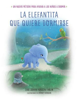 Kniha La elefantita que quiere dormirse CARL-JOHAN FORSSEN EHRLIN