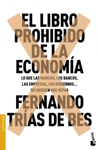 Carte El libro prohibido de la economía FERNANDO TRIAS DE BES