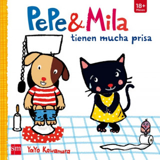 Kniha Pepe y Mila tienen mucha prisa YAYO KAWAMURA