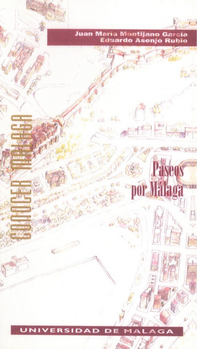 Könyv Paseos por Málaga Eduardo Asenjo Rubio