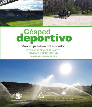 Libro CESPED DEPORTIVO MANUAL PRACTICO DEL CUIDADOR 