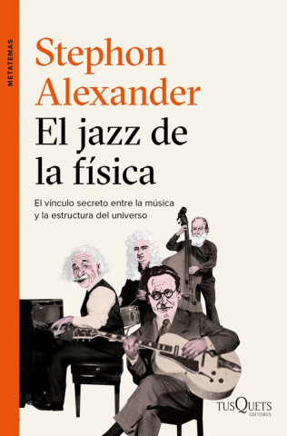 Könyv El jazz de la física STEPHON ALEXANDER
