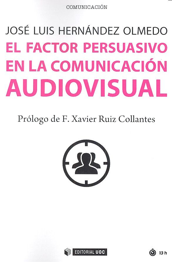 Könyv FACTOR PERSUASIVO EN LA COMUNICACION AUDIOVISUAL 