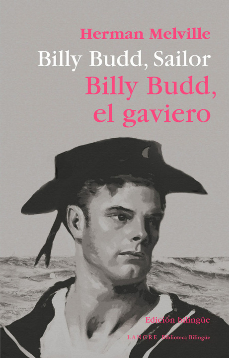 Kniha Billy Budd, Sailor / Billy Budd, gaviero Melville