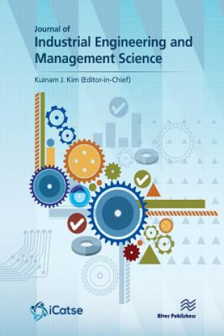 Könyv Journal of Industrial Engineering and Management Science Kuinam J. Kim