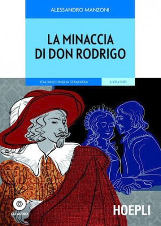 Könyv La minaccia di don Rodrigo. Con CD Audio Alessandro Manzoni