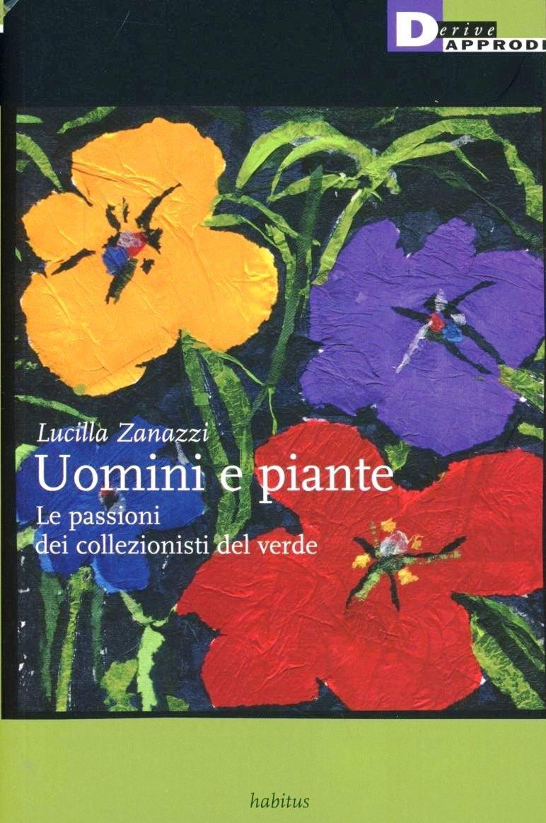 Knjiga Uomini e piante Lucilla Zanazzi