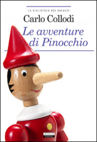 Kniha Le avventure di Pinocchio. Ediz. integrale Carlo Collodi