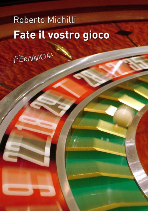 Boek Fate il vostro gioco Roberto Michilli