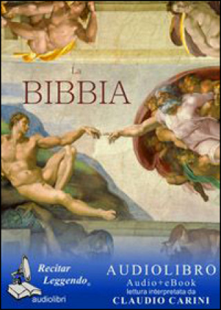 Книга la Bibbia. Audiolibro. CD Audio formato MP3 Claudio Carini