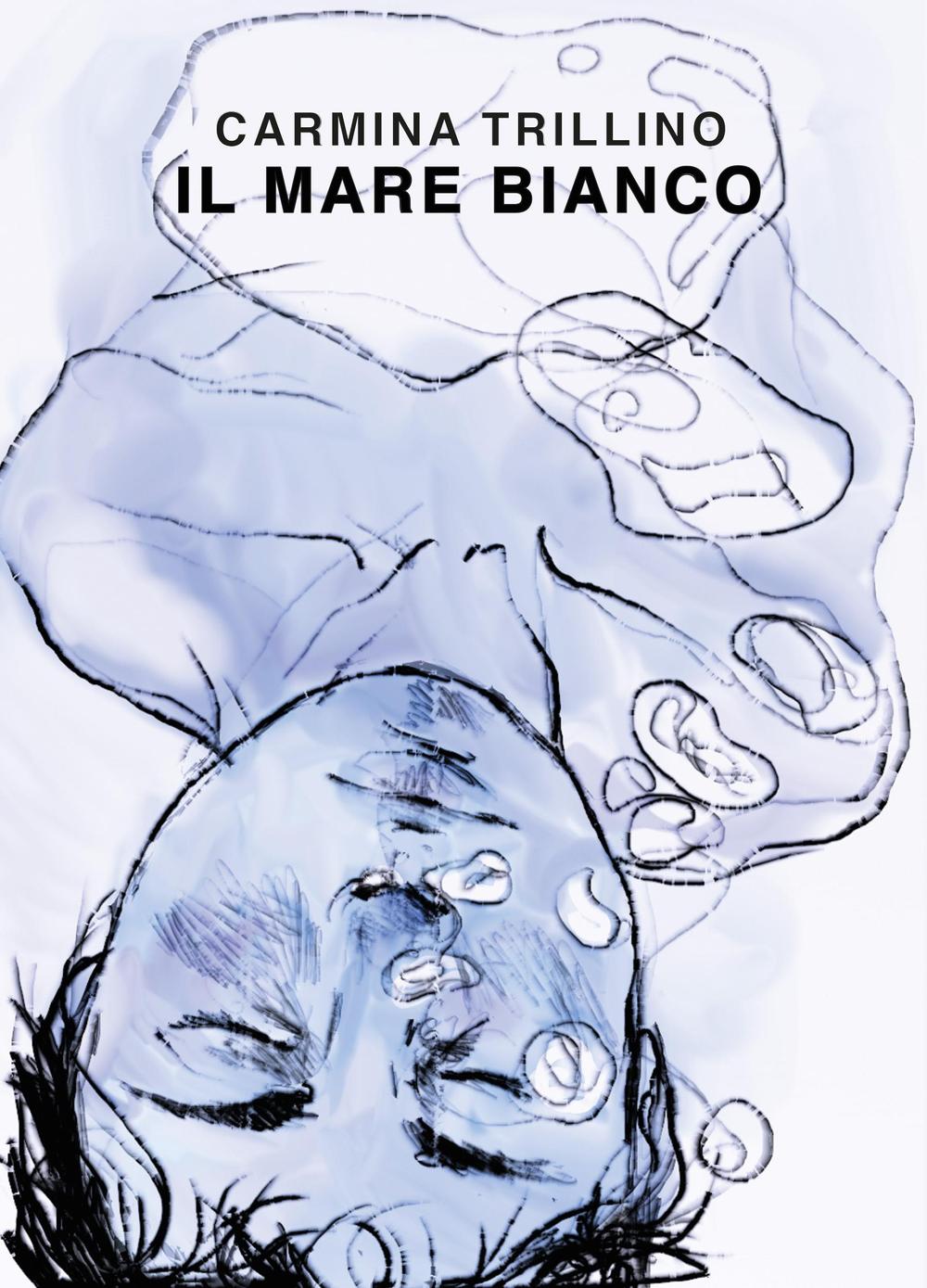 Book Il mare bianco Carmina Trillino
