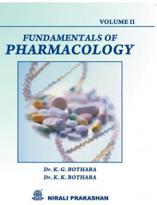 Kniha FUNDAMENTALS OF PHARMACOLOGY Vol II Dr K. G. Bothara