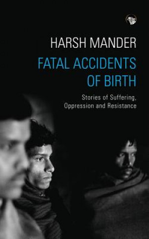 Libro Fatal Accidents of Birth Harsh Mander