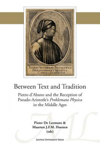 Knjiga Between Text and Tradition Pieter De Leemans