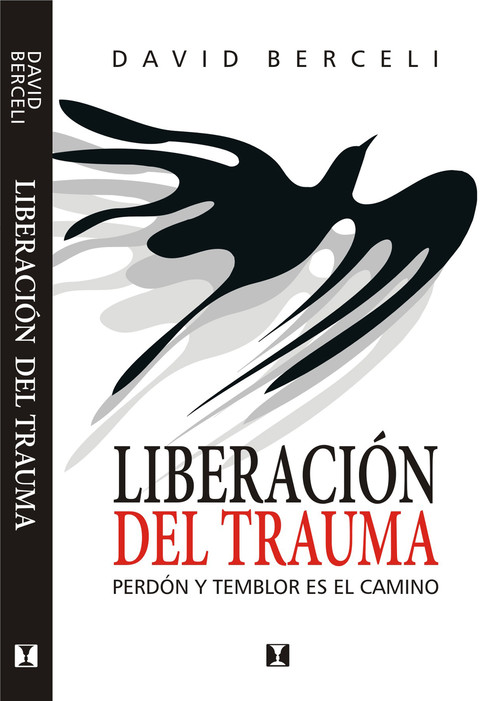 Könyv Liberación del trauma, perdón y temblor es el camino 