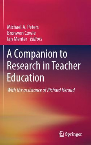 Kniha Companion to Research in Teacher Education Michael A. Peters