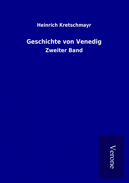 Libro Geschichte von Venedig Heinrich Kretschmayr