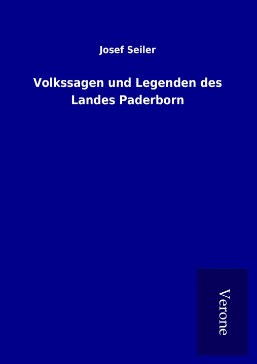 Libro Volkssagen und Legenden des Landes Paderborn Josef Seiler