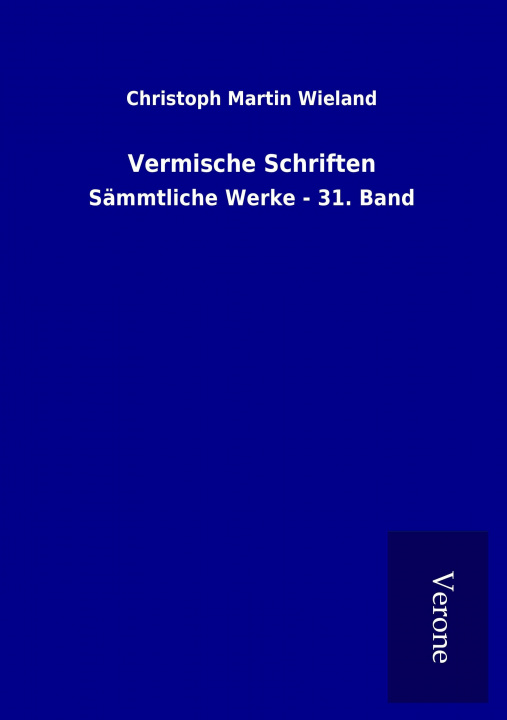 Knjiga Vermische Schriften Christoph Martin Wieland