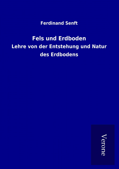 Książka Fels und Erdboden Ferdinand Senft