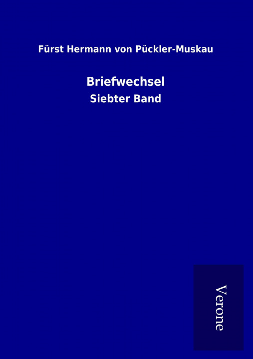 Knjiga Briefwechsel Fürst Hermann von Pückler-Muskau