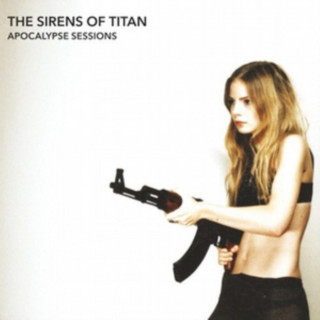 Audio Apocalypse Sessions The Sirens Of Titan