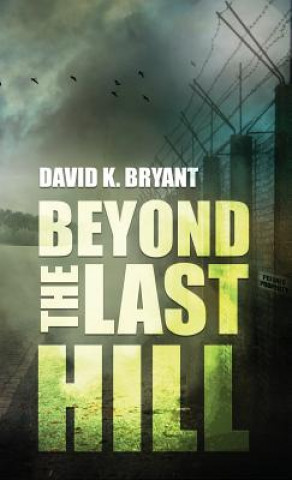 Książka Beyond The Last Hill David k Bryant