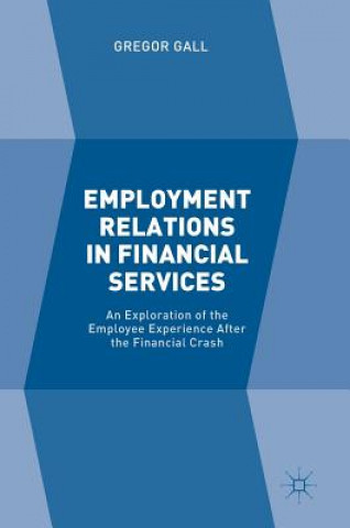 Carte Employment Relations in Financial Services Gregor Gall