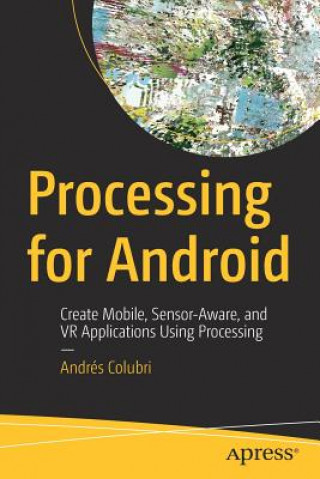 Carte Processing for Android Andres Colubri