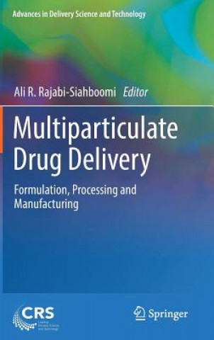 Kniha Multiparticulate Drug Delivery Ali R. Rajabi-Siahboomi