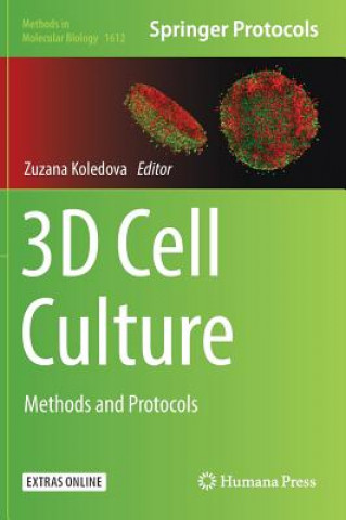 Kniha 3D Cell Culture Zuzana Koledova