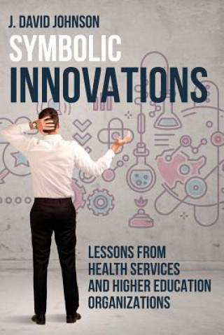 Knjiga Symbolic Innovations J. David Johnson