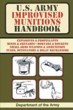 Könyv U.S. Army Improvised Munitions Handbook Army