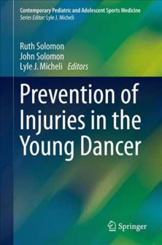 Książka Prevention of Injuries in the Young Dancer Ruth Solomon