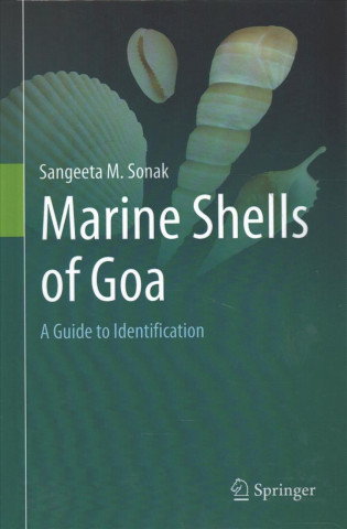 Kniha Marine Shells of Goa Sangeeta M. Sonak