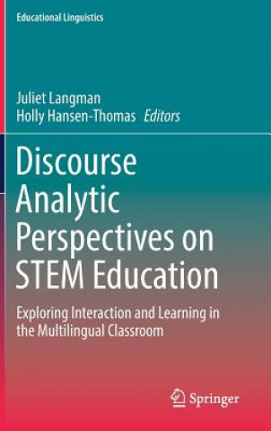 Kniha Discourse Analytic Perspectives on STEM Education Juliet Langman