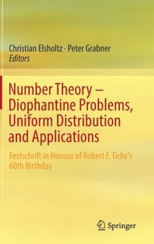 Kniha Number Theory - Diophantine Problems, Uniform Distribution and Applications Christian Elsholtz