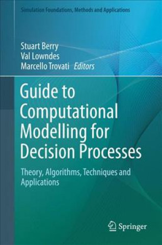 Kniha Guide to Computational Modelling for Decision Processes Stuart Berry