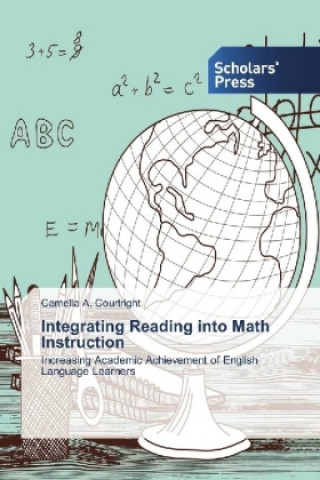 Carte Integrating Reading into Math Instruction Camelia A. Courtright