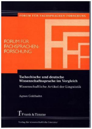 Könyv Tschechische und deutsche Wissenschaftssprache im Vergleich Agnes Goldhahn