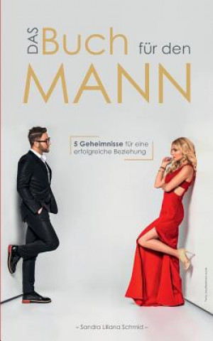 Kniha Buch fur den Mann Sandra Liliana Schmid