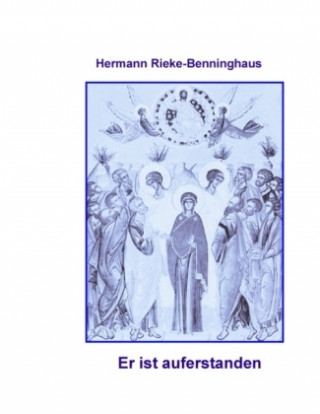 Libro Er ist auferstanden Hermann Rieke-Benninghaus