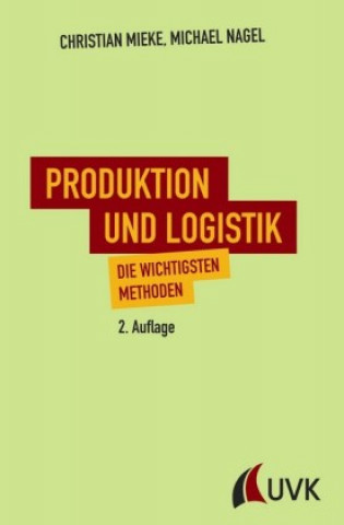 Kniha Produktion und Logistik Michael Nagel